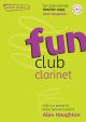 Fun Club Clarinet: Grade 2-3: Teacher Book & Cd (Haughton)