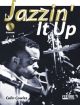 Jazzin It Up: Flute: Book & CD (Fentone)