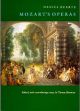 Mozart's Operas: (a Centennial Book) by Heartz, Daniel