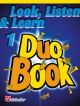 Look Listen & Learn 1 Duo Book: Flute (sparke)