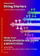 String Starters: Hypsilophodon Hoe: Down and Bronto Rock:  String Ensemble: Score and Parts