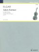 Salut Damour D Major Op.12: Violin and Piano (Schott)