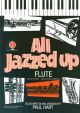 All Jazzed Up: Flute & Piano Book & Audio (Brasswind)