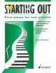 Starting Out: First Pieces For New Pianists