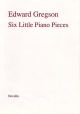 6 Little Piano Pieces