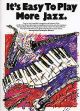 Its Easy To Play More Jazz