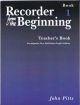 Recorder From The Beginning Book 1: Teachers Book: Descant Recorder