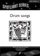Drum Songs: Spotlight: Vocal: SSA  (Lin Marsh)