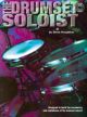 Drumset Soloist: Tutor: Book And CD