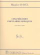 Quel Galant: 5 Greek Melodies: Voice & Piano (Durand)