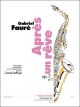 Apres Un Reve: Alto Saxophone & Piano (Leduc)