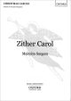 Zither Carol: Vocal: Unison Or 2pt And Piano (OUP)