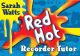 Red Hot Descant Recorder Tutor: 1: Student Book