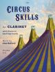 Circus Skills Clarinet & Piano: Book & Audio (Clifton)