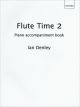 Flute Time: Book 2: Piano Accompaniment (Denley)