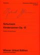 Kinderscenen: Scenes From Childhood: With Forward: Op.15: Piano  (Wiener Urtext)