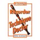 Dr Downing: Recorder Technique Doctor