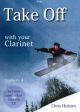 Take Off: Clarinet: Book & CD