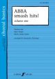 Abba Smash Hits: Vol 1: Vocal Sa And Piano  (Choral Basics)