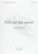 Holdstock: Tell Out The News: Vocal: Unison/3 Part And Piano (OUP)