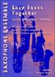 Easy Saxes Together/music  From The Classics/4 Part/score and Parts