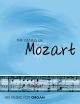 The Genius Of Mozart: His Music For Organ