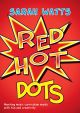 Red Hot Dots: Student Copy: Key Stage 1and2: Book Only