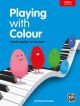 Playing With Colour: Book 2 Elementary: Hands Together At The Piano