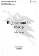 Rejoice & Be Merry: Vocal SATB (OUP)