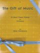 Gift Of Music: 13 Short Piano Pieces For Children