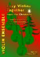 Easy Violins Together: Christmas