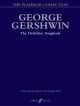 George Gershwin: The Platinum Collection: 50 Classic Songs: Piano Vocal Guitar
