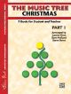 Alfred's The Music Tree Christmas: Part 1:  Part 1-7: Piano