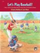Lets Play Baseball : Piano