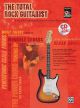 The Total Rock Guitarist: Book & CD