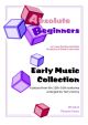 Absolute Beginners: Early Music Collection: Ensemble Score & Parts