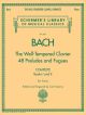 Well-Tempered Clavier Vol.1 & 2 48 Preludes & Fugues Complete: Piano  (Schirmer)