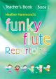 Funky Flute: Repertoire: Book 1: Teachers Book (Hammond)