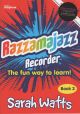 Razzamajazz Recorder Book 3: Book & Audio (Watts)