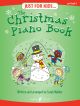 Just For Kids: Christmas Piano Book: Pre Grade 1