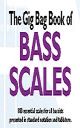 Gig Bag Book Of Bass Scales
