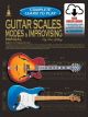 Complete Learn To Play: Scales Modes And Improvising Guitar: Book And Audio