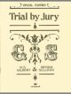 Trial By Jury: Vocal Score