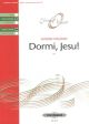 Dormi Jesu: Ssa And Piano: Intermediate Upper Voices (Choral Vivace)
