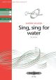 Sing Sing For Water: Ssa And Piano: Easy Upper Voices (Choral Vivace)