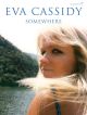 Eva Cassidy: Somewhere: Piano Vocal Guitar