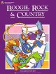 Bastien Boogie Rock And Country: Level 1: Piano