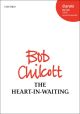 The Heart In Waiting: SATB: Vocal (OUP)
