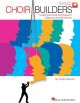 Choir Builders: Fudamental Vocal Techniques For Classroom and General Use (Dilworth)