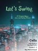 Lets Swing 15 Original Blues Jazz Swing Pieces Gr 2-5 Cello & Piano